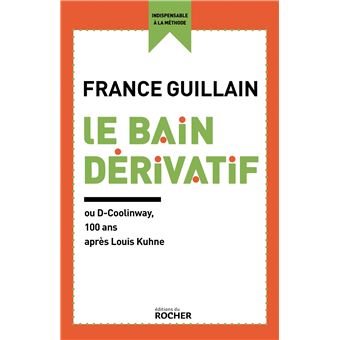 Le Bain dérivatif - France Guilain